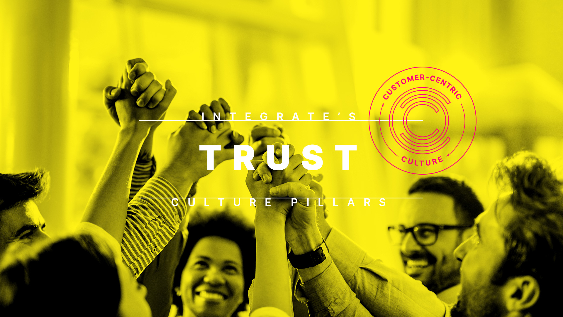 Integrate's Culture Pillar: Trust