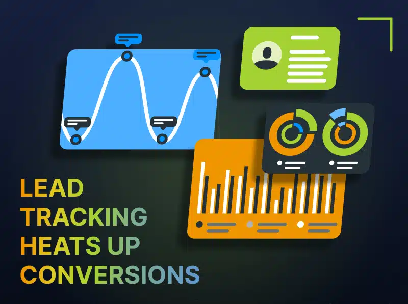 No More Cold Cases How Lead Tracking Heats Up Conversions
